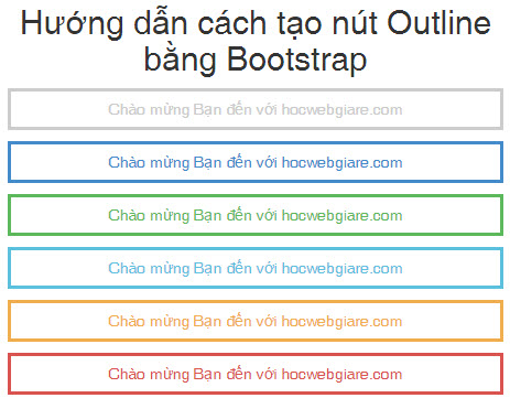 Hướng dẫn cách tạo nút Outline bằng Bootstrap